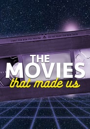 Watch The Movies That Made Us