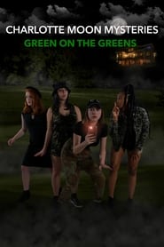 Watch Charlotte Moon Mysteries: Green On The Greens