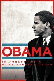 Watch Obama: In Pursuit of a More Perfect Union