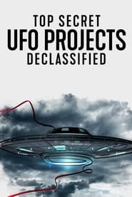 Watch Top Secret UFO Projects Declassified