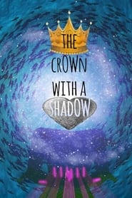 Watch The Crown with a Shadow