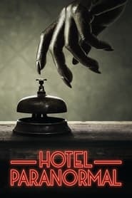 Watch Hotel Paranormal