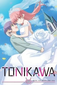 Watch TONIKAWA: Over the Moon for You