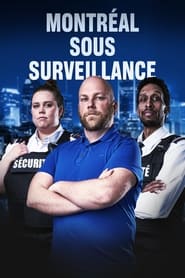 Watch Montréal sous surveillance