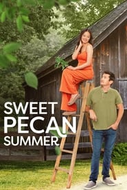 Watch Sweet Pecan Summer