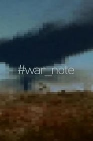 Watch War Note