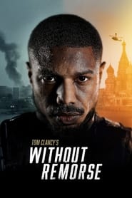 Watch Tom Clancy's Without Remorse