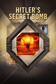 Watch Hitler's Secret Bomb