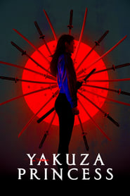 Watch Yakuza Princess