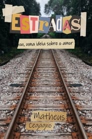 Watch Estradas