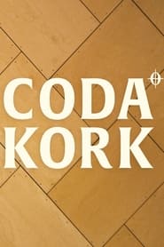 Watch Coda KORK