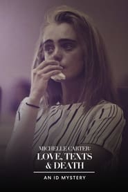 Watch Michelle Carter: Love, Texts & Death