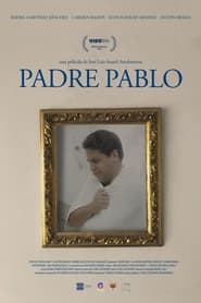 Watch Father Pablo