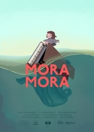 Watch Mora Mora