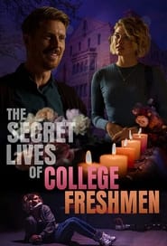 Watch The Secret Lives of College Freshmen