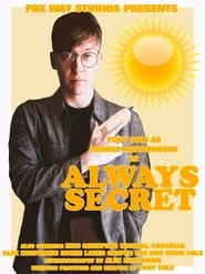 Watch George Whitebrooke: Always Secret