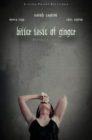 Watch Bitter Taste of Ginger