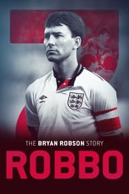 Watch Robbo: The Bryan Robson Story