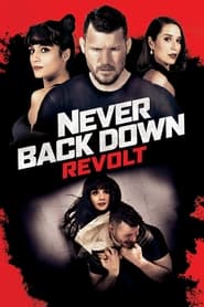 Watch Never Back Down: Revolt