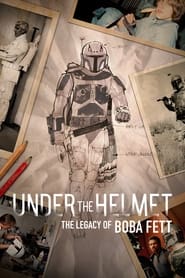 Watch Under the Helmet: The Legacy of Boba Fett