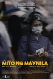 Watch The Myth of Manila