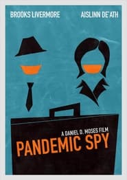 Watch Pandemic Spy