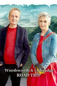 Watch Wordsworth & Coleridge: Road Trip