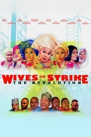 Watch Wives on Strike: The Revolution