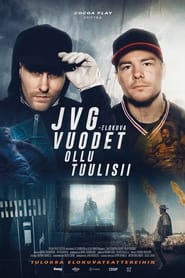 Watch JVG-elokuva: Vuodet ollu tuulisii