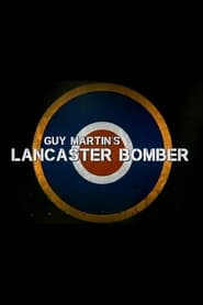 Watch Guy Martin's Lancaster Bomber