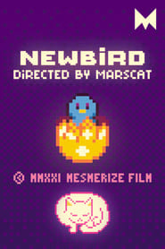 Watch Newbird