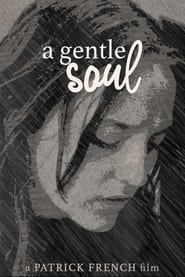 Watch A Gentle Soul