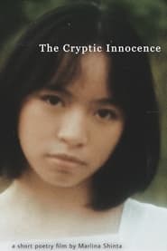 Watch The Cryptic Innocence