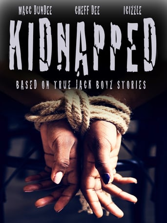 Kidnapped: Based On True Jack Boyz Stories