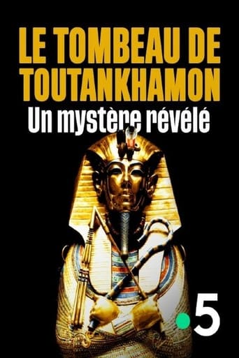 Le tombeau de Toutankhamon, un mystère révélé