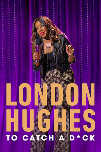 Watch London Hughes: To Catch A D*ck