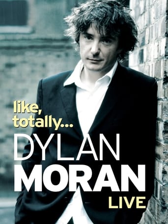 Watch Dylan Moran - Like, Totally...