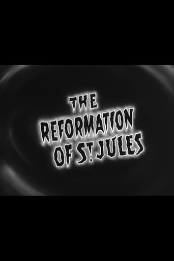 Watch The Reformation of St. Jules