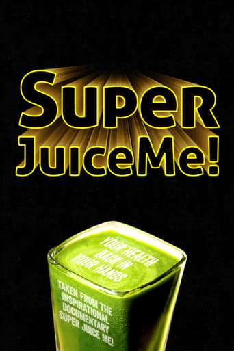 Watch Super Juice Me!