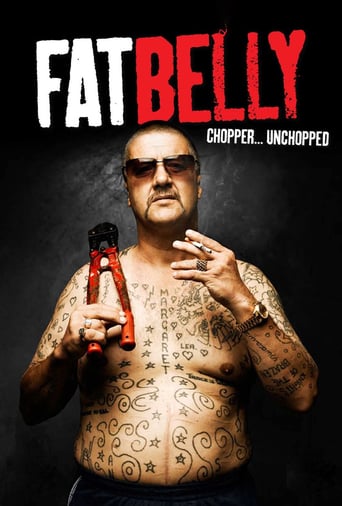 Watch Fatbelly: Chopper...Unchopped