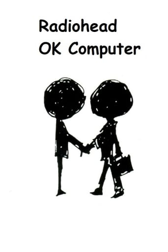 Watch Radiohead: OK Computer - A Classic Album Under Review