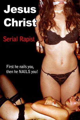 Watch Jesus Christ: Serial Rapist