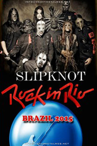 Watch Slipknot: Rock in Rio 2015