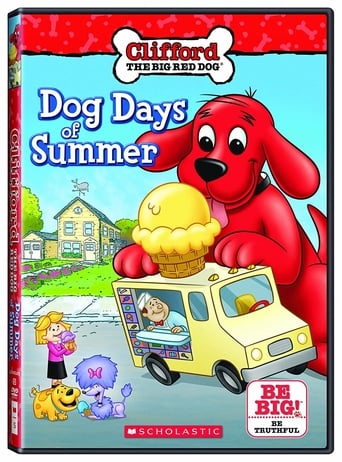 Clifford the Big Red Dog: Dog Days of Summer