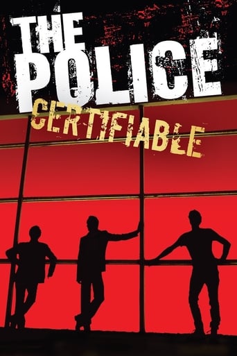 Watch The Police: Certifiable