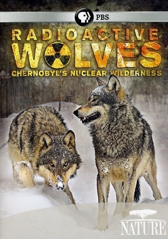 Watch Radioactive Wolves: Chernobyl's Nuclear Wilderness