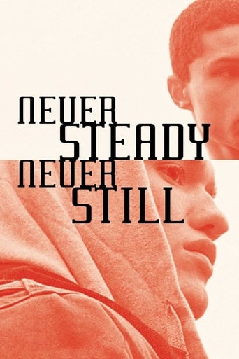 Watch Never Steady, Never Still