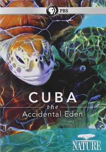 Watch Cuba: The Accidental Eden