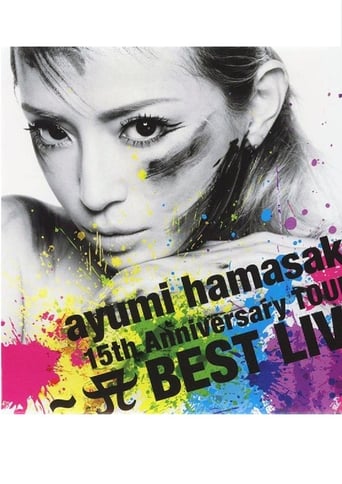 Ayumi Hamasaki - 15th Anniversary Tour A Best Live 2013