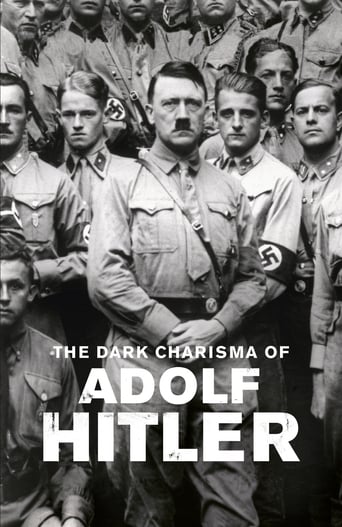 Watch The Dark Charisma of Adolf Hitler